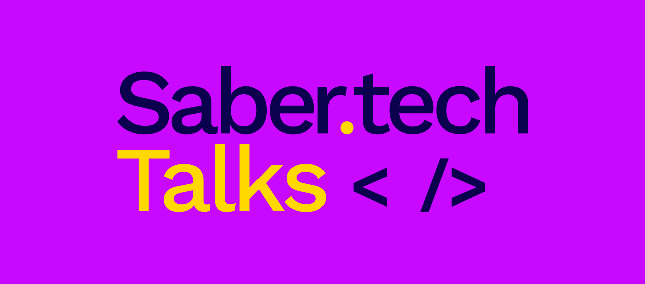 Saber.Tech Talks
